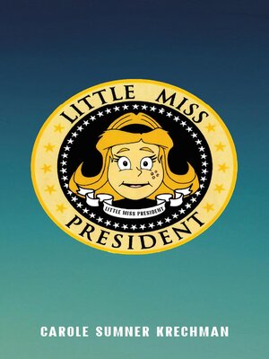 cover image of Little Miss President